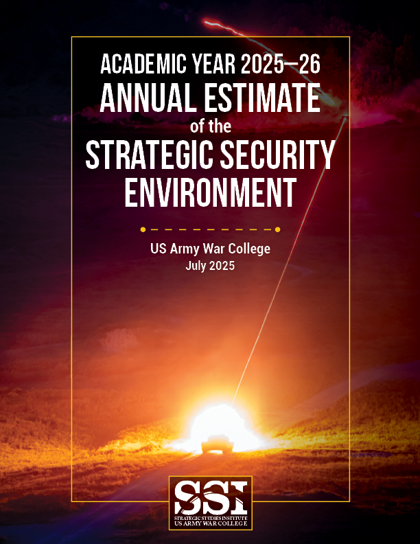 Cover for the Academic Year 2025–26 Annual Estimate of the Strategic Security Environment